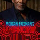 Morgan Freeman’s Symphonic Blues Experience event image