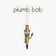Here are all the possible meanings and translations of the word plumb level. Plumb Bob Gifts Merchandise Redbubble