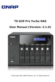 The sound level was tested at a bystander position, which is. Qnap Ts 639 Pro Turbo Nas User Manual Pdf Download Manualslib