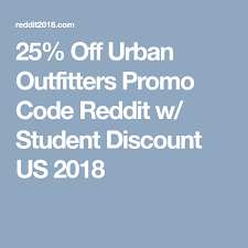 25 Off Urban Outfitters Promo Code Reddit W Student Discount Us 2018 Urban Outfitters Promo Urban Outfitters Promo Code Urban Outfitters Discount Code