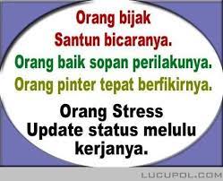 We did not find results for: Orang Stress Update Status Terus Bijak Kata Kata Mutiara Lucu