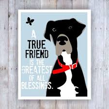 Great Dane Art Great Dane Decor Friendship Quote Friendship Art Dog Art Inspirational Art Great Dane Print G Great Dane Great Dane Puppy Great Dane Dogs
