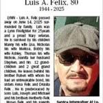 Luis Felix Obituary