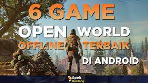 These are the best games on android in this genre, which you ought to try out. 6 Game Open World Offline Terbaik Di Android Kualitas Grafik Hd Youtube