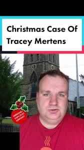 Unsolved Christmas Murder Mystery of Tracey Mertens