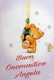 Onomastico Angela Onomastico Buon Onomastico Buon Compleanno