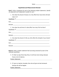 Testing a hypothesis is an important part of the scientific method. Hypothesis Worksheet
