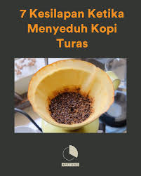 Angiosperm is the most successful plant in the exploitation of many kertas turas dalam set k adalah lebih kering kerana kalsium klorida kontang telah menyerap. Empat Petang Menyeduh Kopi Turas Dengan Alat Apa Pun Facebook