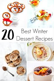 20 Best Winter Dessert Recipes Delicious Treats For Every Skill Level