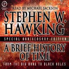 We journey into hawking's universe while marvelling at his mind.—the sunday times (london). A Brief History Of Time Horbuch Download Von Stephen Hawking Audible De Gelesen Von Michael Jackson