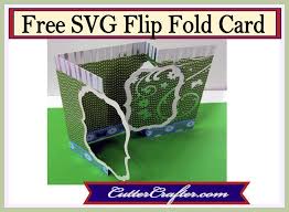 Let's learn how to do that. Make A Flip Fold Card Free Svg Cutting File Cuttercrafter