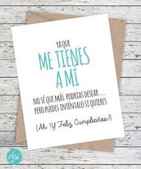 Birthday Greetings In Spanish Language Spanish Birthday Card Feliz Cumpleanos Funny Card Tarjeta Graciosa Boyfriend Card Funny Birthday Cards Happy Birthday Cards Happy Birthday In Spanish