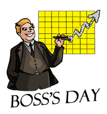 Simply because boss's day is the day on which your boss doesn't really expect much from any of his/her employees. Boss S Day South Africa