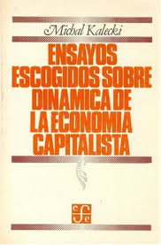 160 (20.06.16, 339 puntos) puntos: Ensayos Escogidos Sobre Dinamica De La Economia Capitalista Pdf Descargar Michel Kalecki Thistlelitat