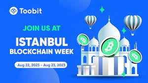 Toobit Makes a Strong Debut at Istanbul Blockchain Week 2023 | by Toobit |  Toobit Exchange | Aug, 2023 | Medium