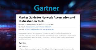 Gartner Market Guide for Network Automation and Orchestration Tools