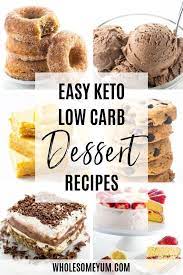 Easy Keto Low Carb Dessert Recipes Having Options For Low Carb Dessert Recipes Can Help You Stay Low Carb Recipes Dessert Low Carb Desserts Keto Dessert Easy