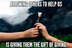 As a noun help is (uncountable) action given to provide assistance; Allowing Others To Help Us Is Giving Them The Gift Of Giving