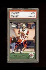 2000 Tom Brady Pacific Autograph Rookie Rc Psa 10 Gem Extremely Rare Pop 5 Tom Brady Football Tom Brady Football Cards