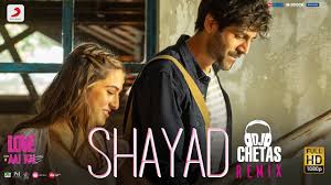 Shayad Remix Love Aaj Kal Kartik Sara Arushi Pritam Arijit Singh Dj Chetas Youtube Tu hi hai aashiq — arijit singh. shayad remix love aaj kal kartik sara arushi pritam arijit singh dj chetas