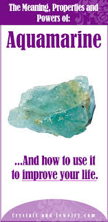 Aquamarine Meaning Properties And Powers The Complete