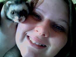 me and my lovely ferret Sadie ROse