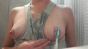 Nipples playing by toothbrush and Spitting on Tits and Rub my Clit by  ToothBrush