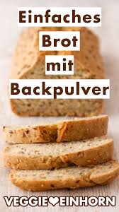 Schnelles Brot Backen Ohne Hefe Rezept In 2020 Brot Mit Backpulver Brot Rezept Einfach Brot Backen Ohne Hefe