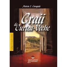 Ioan slavici, alexandre dumas, franz kafka, jane austen ș.a. Craii De Curtea Veche Autor Mateiu Caragiale Emag Ro