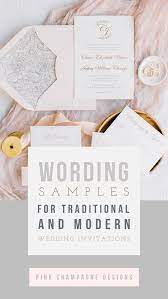 Invitation Wording Samples For Traditional Vs Modern Weddings Pink Champagne Designs Wedding Event And Brand Design Wedding Modern Wedding Invitation Wording Casual Sample Wedding Invitation Wording