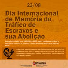 ¡entra aquí ⏫ y descúbre los días, las horas, los minutos y los segundos que faltan para el 23 de agosto! 23 De Agosto Dia Internacional De Memoria Do Trafico De Escravos E Sua Abolicao Secretaria Municipal De Direitos Humanos E Cidadania Prefeitura Da Cidade De Sao Paulo