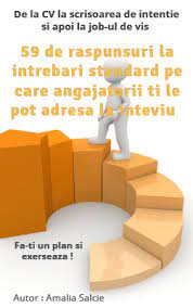Afla raspunsurile la intrebarile tale. 59 De Raspunsuri La Un Interviu De Angajare Business Way