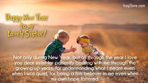 Happy New Year Wishes From Brother To Sister Happy New Year Quotes Quotes About New Year Happy New Year Sister