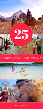 25 Top Family Travel Bloggers Share Their Best Places To Go With Kids Family Travel Family Adventure Travel Best Family Holiday Destinations