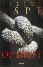 Als kersvers gepensioneerde is pieter aspe vooral druk. Boek Op Drift Geschreven Door Pieter Aspe