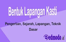 2.lapangan permainan bola kasti berbentuk? Bentuk Lapangan Kasti Pengertian Sejarah Lapangan Teknik Dasar
