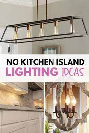 7 No Island Kitchen Lighting Ideas Diannedecor Com Video Video In 2021 Kitchen Island Lighting Kitchen Without Island Kitchen Lighting