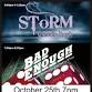 Bad Enough & Storm event image