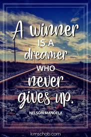 A Winner Is A Dreamer Who Never Gives Up Meaning In Tamil Kim Schob Giving Up Quotes Up Quotes Never Give Up Quotes