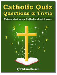 If you know, you know. Read Catholic Quiz Questions And Trivia Things That Every Catholic Should Know Online By Melissa Russell Books