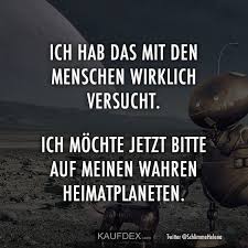 Ich Habe Das Mit Den Menschen Wirklich Versucht Kaufdex Spruche Witzige Spruche Lustige Zitate