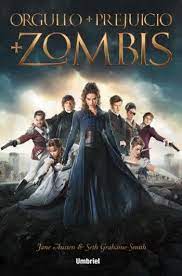 Almudena Aviles Martinez Resena Orgullo Y Prejuicio Y Zombis De Seth Grahame Smith Orgullo Prejuicio Y Zombies Orgullo Y Prejuicio Orgullo Prejuicio Zombis