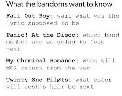 No One Knows What It Means But It S Provocative Song Come Back From The War Plzzz Also Panic Is Not Allowed To Lose Anyone Else Ahhh Emo Band Memes Emo Music My Chemical Romance