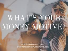 Money is the motive the tori leigh chronicles will be live on stage for the first time ever! Fee Only Financial Planner New York City Ford Financial Solutions What S Your Money Motive