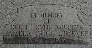 Pamela Trigg Jimenez (1947-1977)