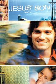 Jesus' Son (2000)
