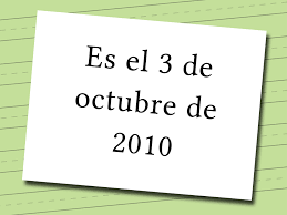 Writing The Date In Spanish Is Easy But You Must Keep In Mind That The Date Date In Spanish Mind Reading Tricks Writing