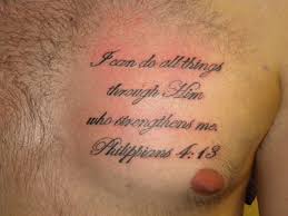 Bible Quote On Strength Tattoo On Chest Top inspirational women strength quotes, sayings, and images about their courage and empowerment. bible quote on strength tattoo on chest