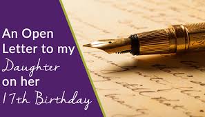 For the past 17 years, you have shown us why it is a blessing to be parents. An Open Letter To My Daughter On Her 17th Birthday Susan Elford