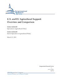 u s and eu agricultural support overview and comparison